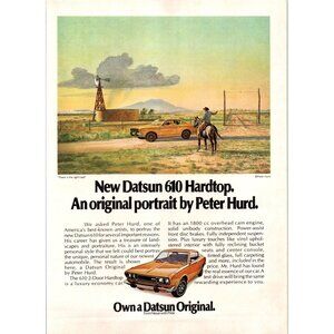 1973 Datsun 610 Coupe Vintage Print Ad Peter Hurd Ranch Landscape Drawing Art